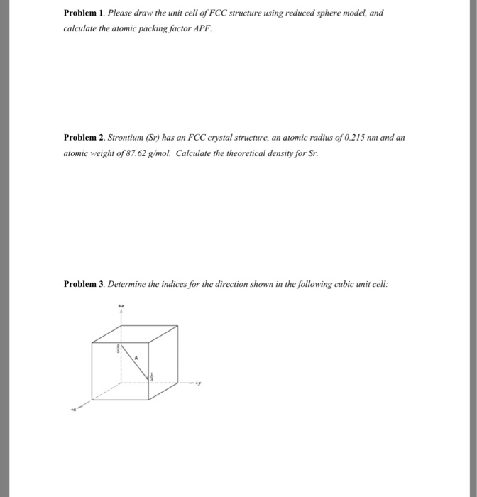 Solved Problem 1. Please draw the unit cell of FCC structure | Chegg.com