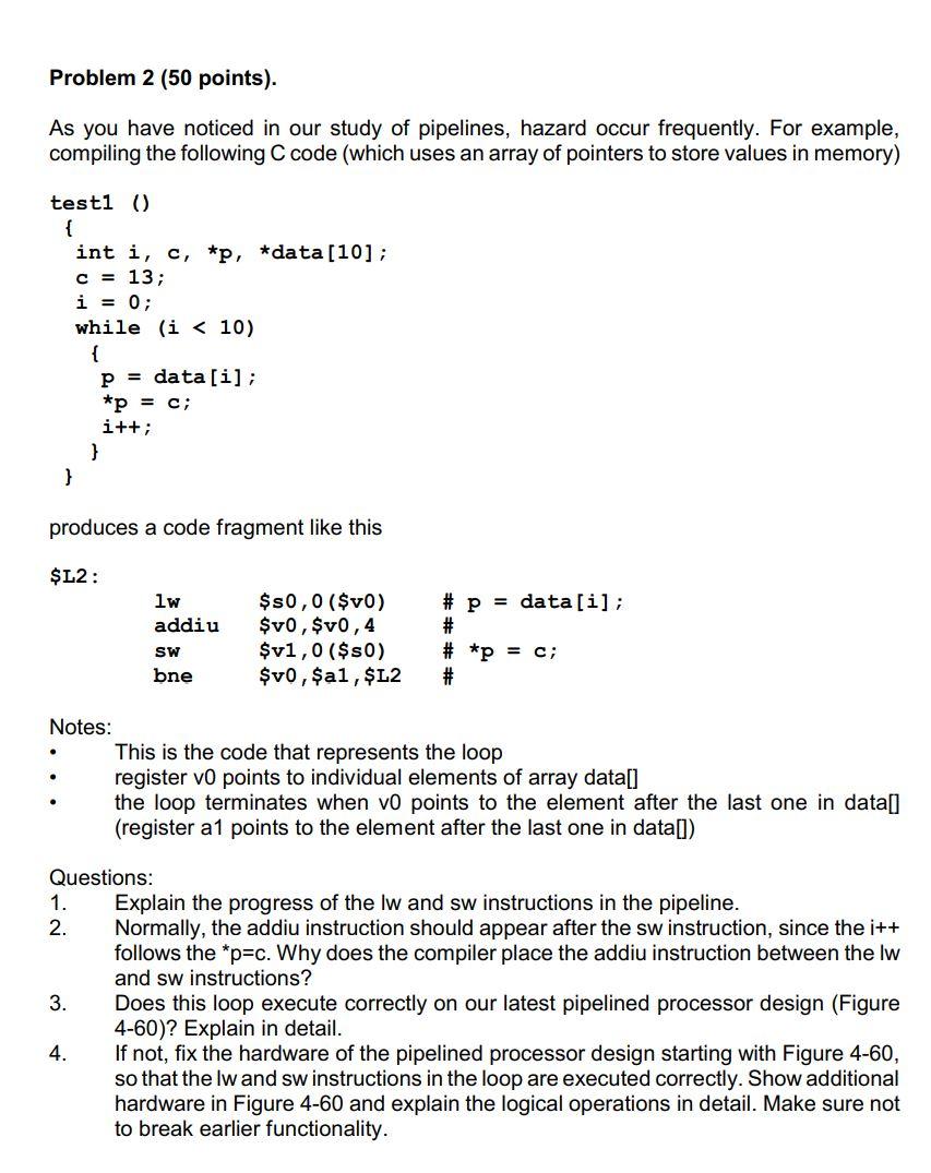 Problem 2 (50 points). As you have noticed in our | Chegg.com