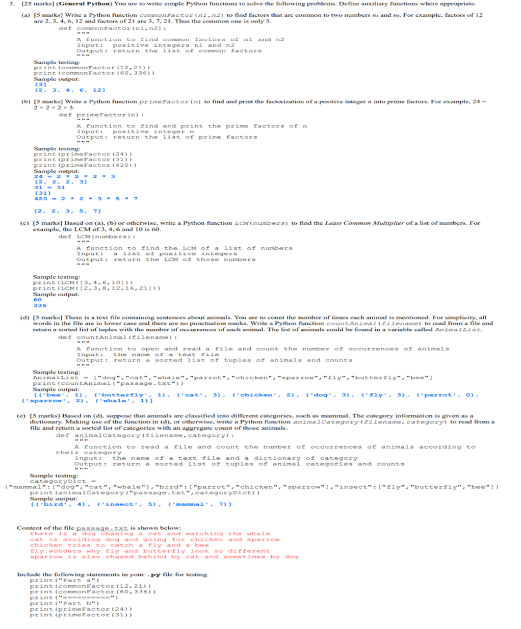 3. 125 marks(General Python) You are to write simple Python functions to solve the following problems. Define auxiliary funct