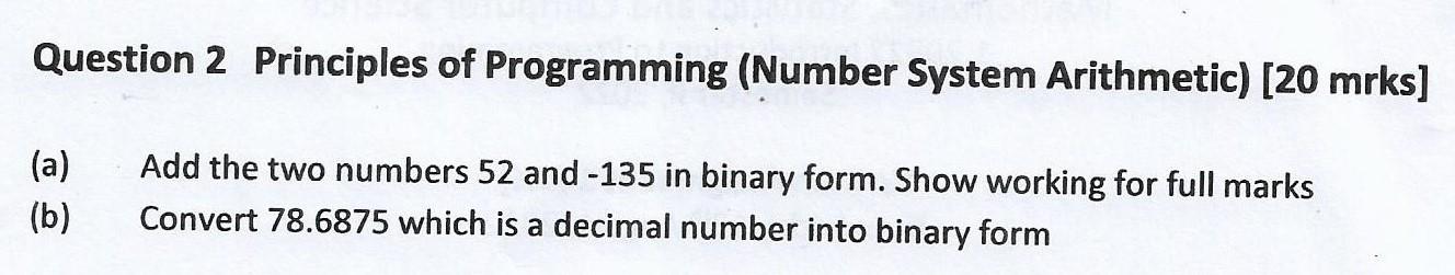 Solved Question 2 Principles of Programming (Number System | Chegg.com