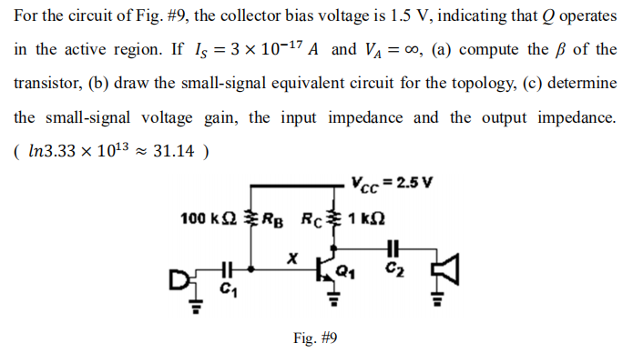Solved For The Circuit Of Fig 9 The Collector Bias Vol Chegg Com