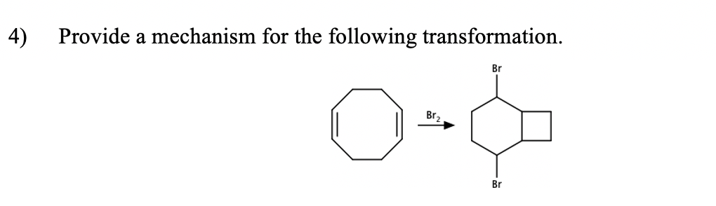 Solved 4) Provide a mechanism for the following | Chegg.com