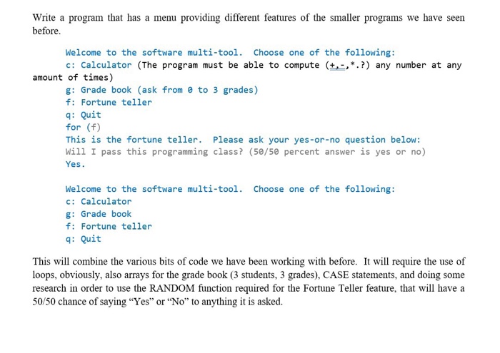 Solved Write a program that has a menu providing different | Chegg.com