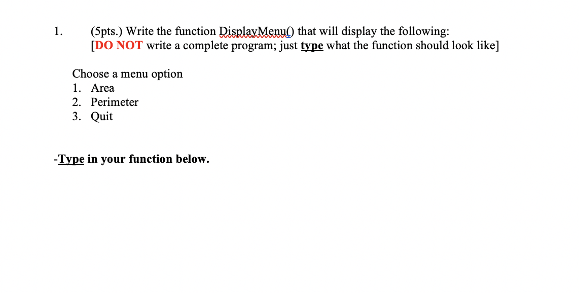 Solved 1. (5pts.) Write the function DisplayMenu() that will | Chegg.com