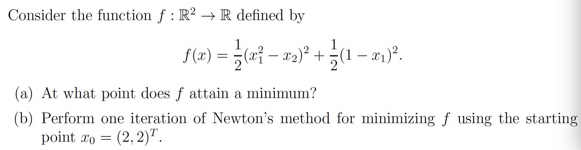 Solved Consider the function f : R2 + R defined by 1 1 f (x) | Chegg.com