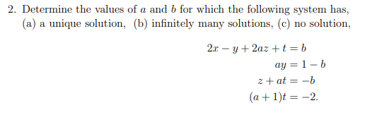 Solved 2. Determine The Values Of A And B For Which The | Chegg.com