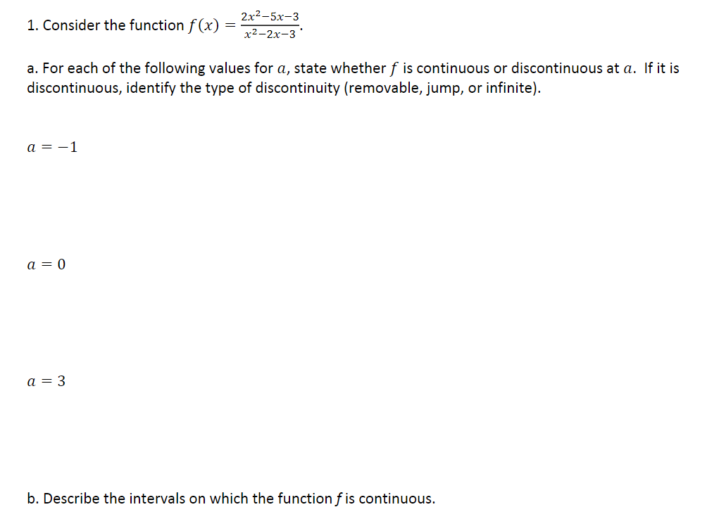 Solved 1 Consider The Function F X 2x2 5x 3 X2 2x 3 A For