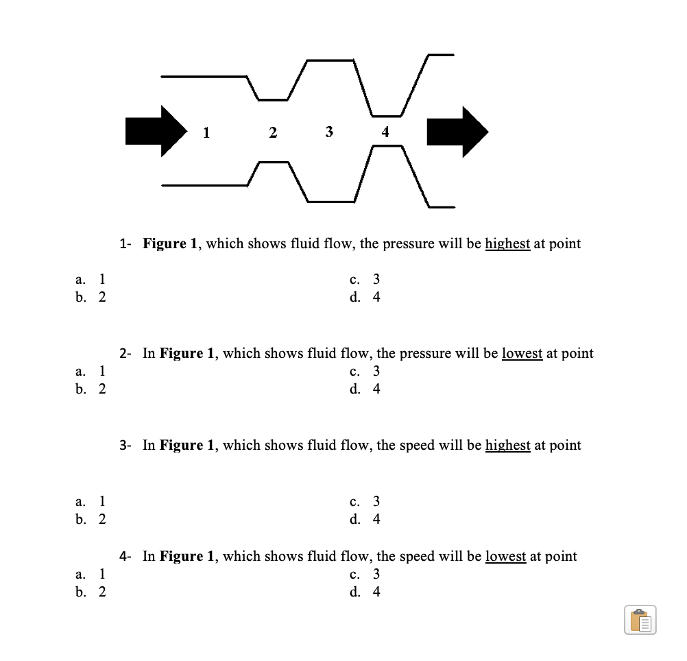 Solved 1 2 3 4 1- Figure 1, which shows fluid flow, the | Chegg.com