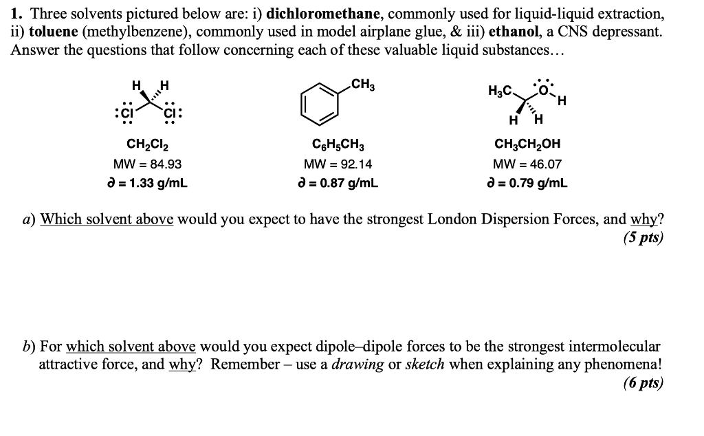 Solved 1. Three solvents pictured below are: i) | Chegg.com
