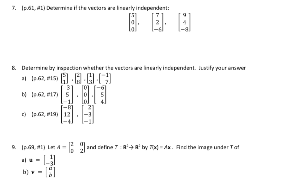 Solved 7. (p.61, #1) Determine if the vectors are linearly | Chegg.com