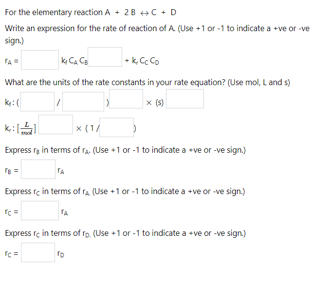 Solved For the elementary reaction A+2B↔C+D Write an | Chegg.com