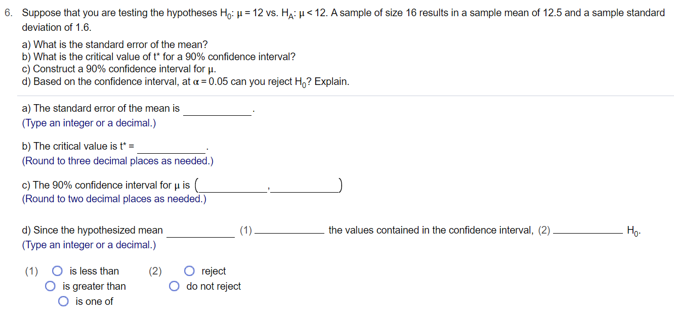 Solved 6 Suppose That You Are Testing The Hypotheses Ho P 2136