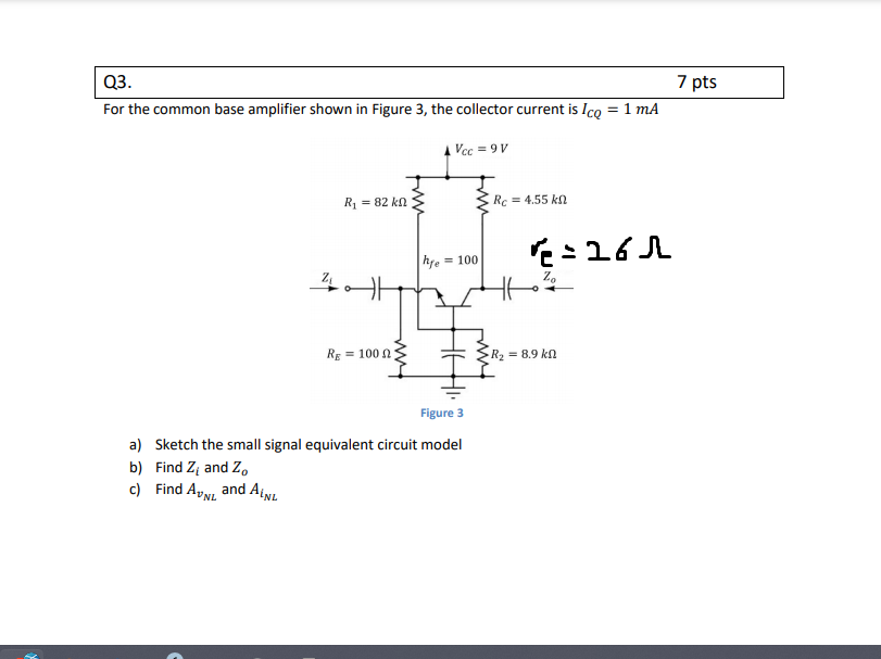 Solved 7 pts Q3. For the common base amplifier shown in | Chegg.com
