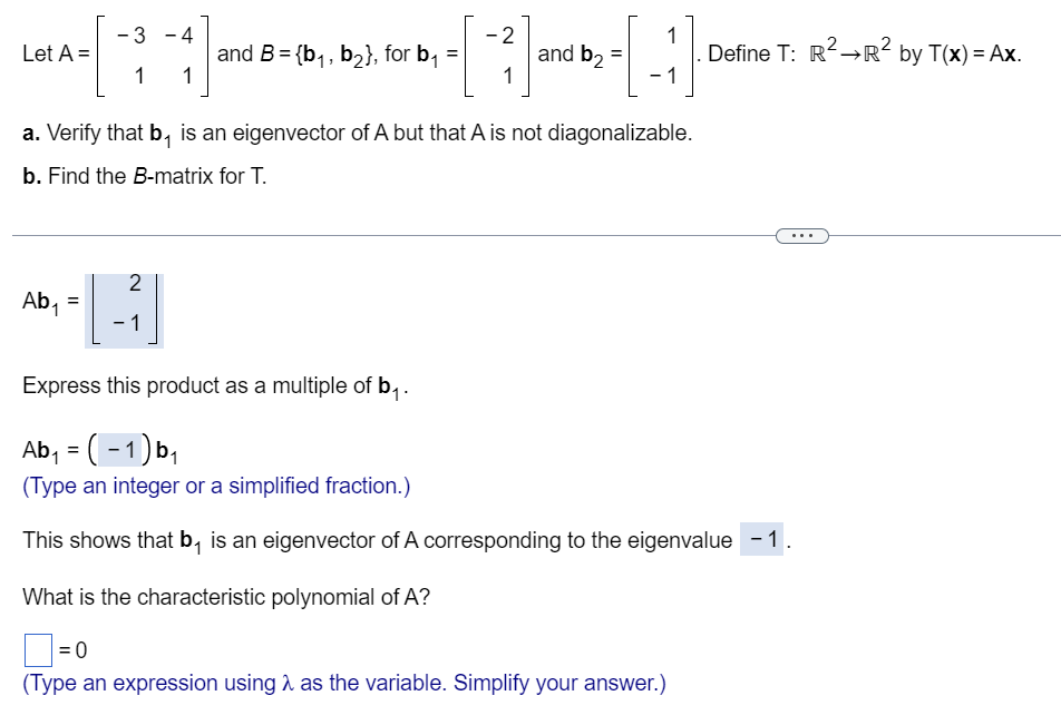 Solved Let A=[−31−41] And B={b1,b2}, For B1=[−21] And | Chegg.com