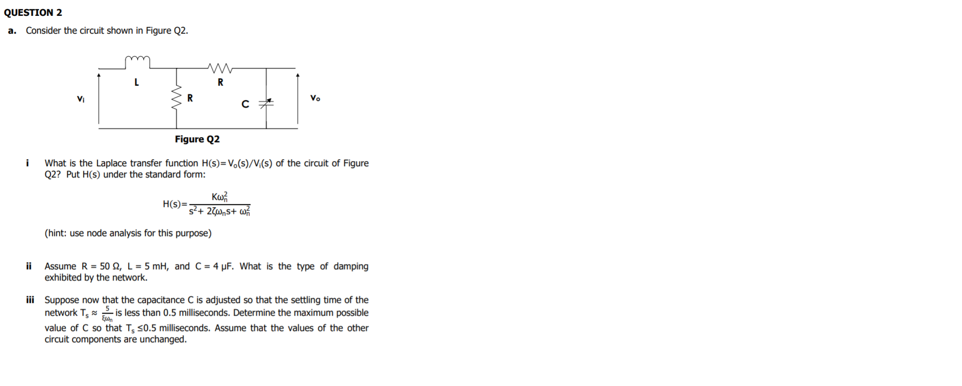 Solved QUESTION 2 a. Consider the circuit shown in Figure | Chegg.com