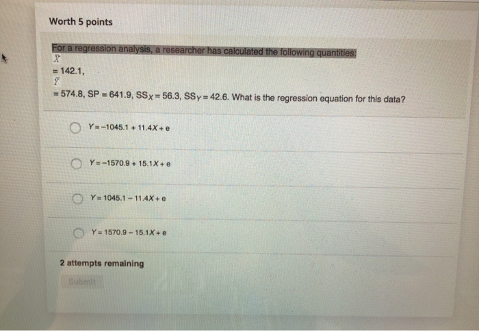 Solved Worth 5 points For a regression analysis, a | Chegg.com