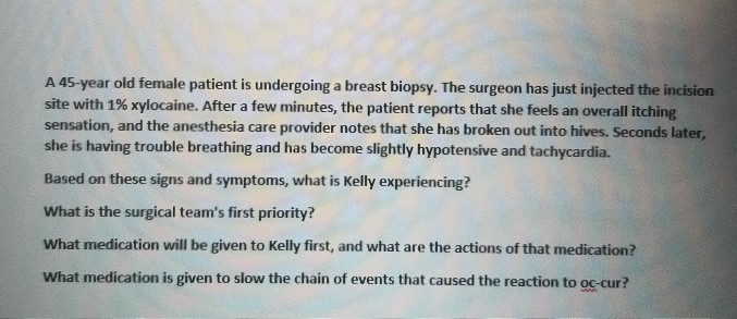 Solved A 45-year old female patient is undergoing a breast | Chegg.com