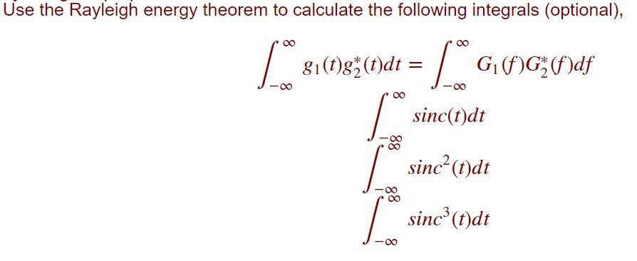 Solved Use the Rayleigh energy theorem to calculate the | Chegg.com