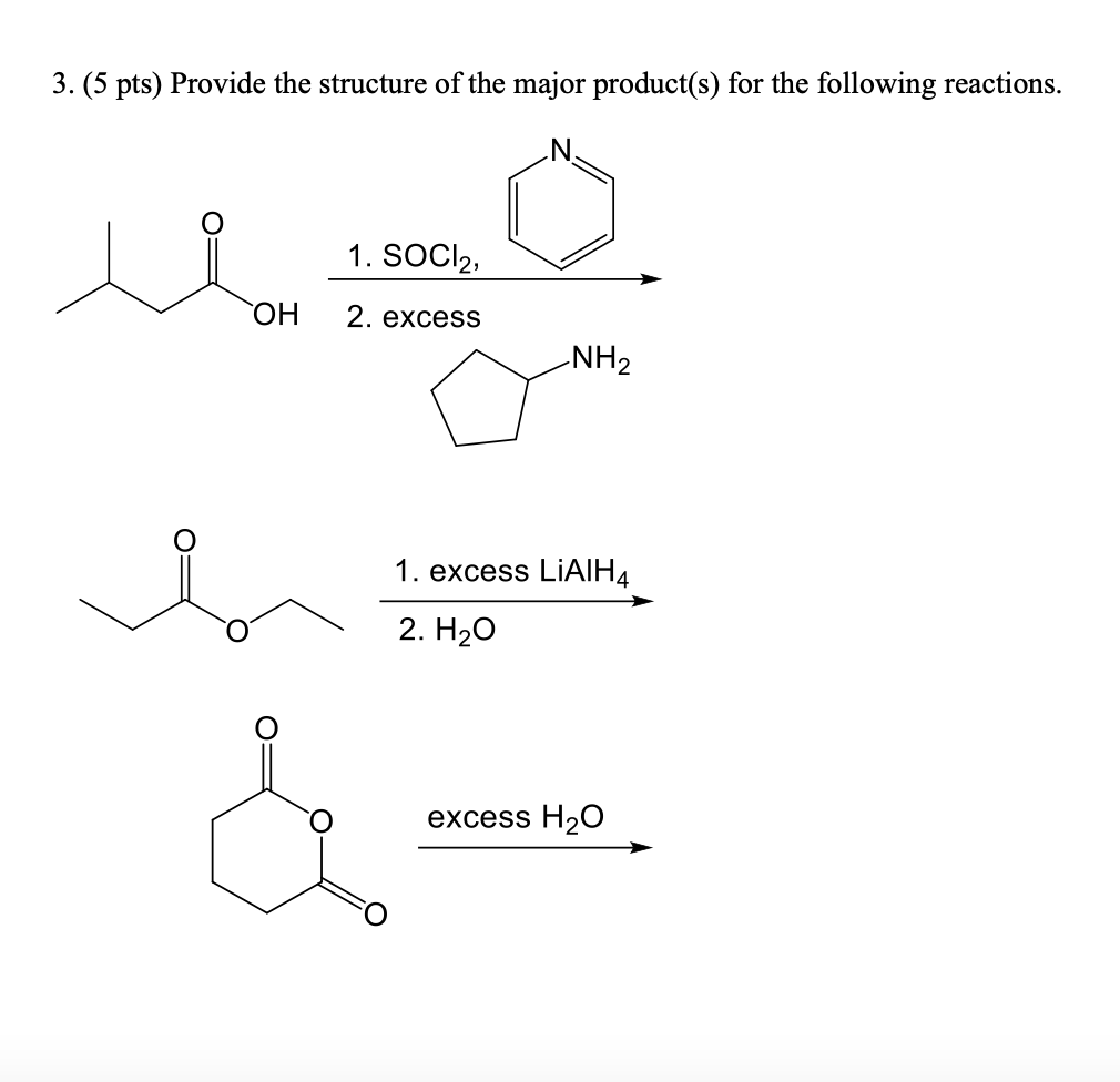 Solved 3. (5 pts) Provide the structure of the major | Chegg.com