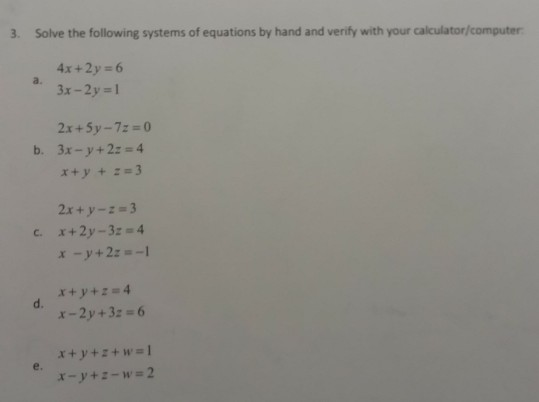 Solved 3. Solve the following systems of equations by hand | Chegg.com