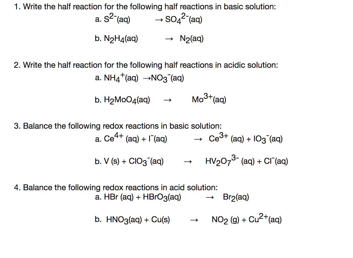 Solved 1. Write the half reaction for the following half | Chegg.com