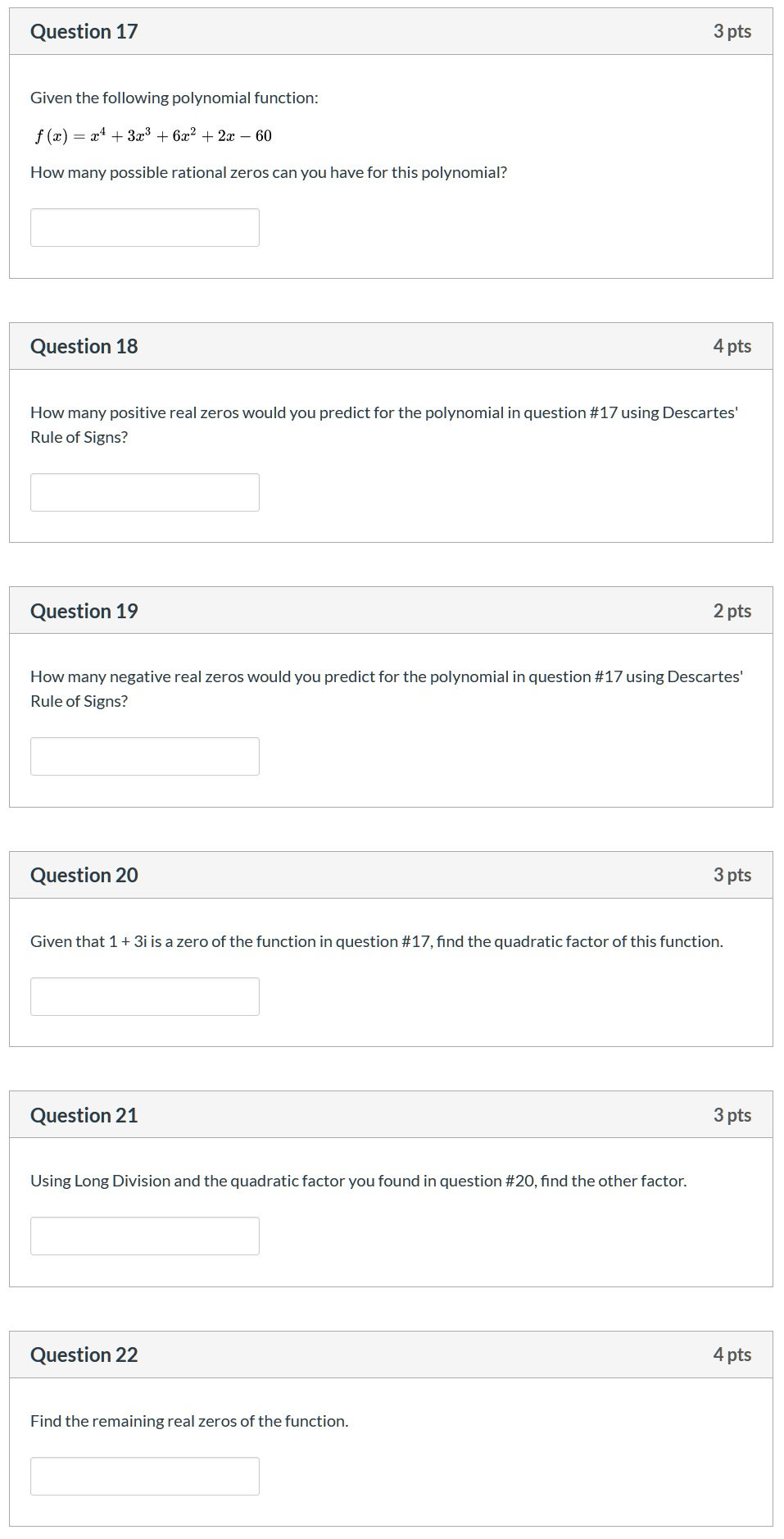 Solved Question 17 3 pts Given the following polynomial | Chegg.com