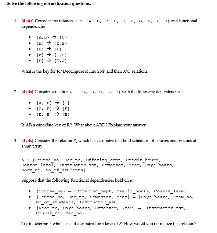 Solved Solve The Following Normalization Questions. 1. [4 | Chegg.com