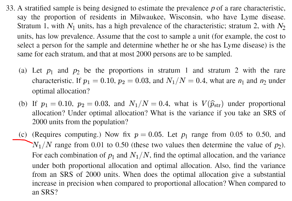 Solved 33. A stratified sample is being designed to estimate | Chegg.com image.