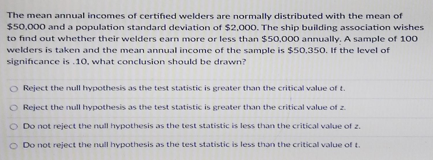 solved-the-mean-annual-incomes-of-certified-welders-are-chegg