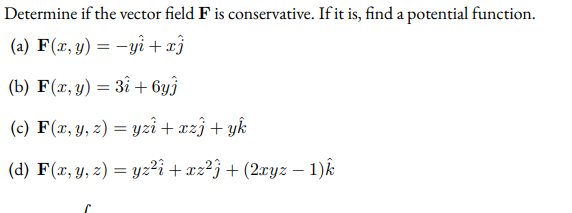 Solved Determine if the vector field F is conservative. If | Chegg.com