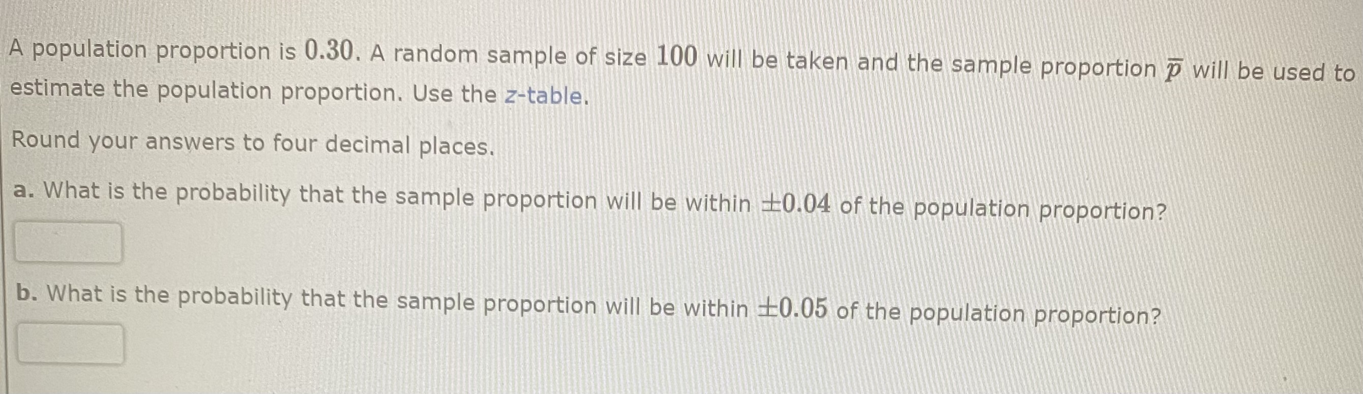 Solved A population proportion is 0.30 . A random sample of | Chegg.com