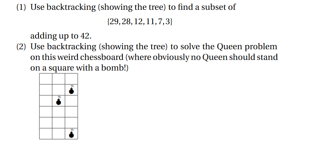 Solved (1) Use backtracking (showing the tree) to find a | Chegg.com