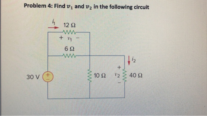 Solved Problem 4: Find v1 and v2 in the following circuit | Chegg.com