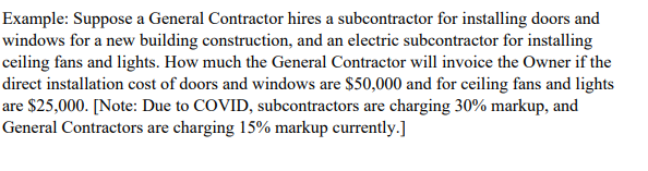 Solved Example: Suppose A General Contractor Hires A | Chegg.com