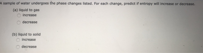 Solved A sample of water undergoes the phase changes listed. | Chegg.com