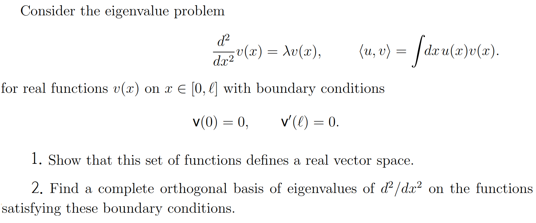 Consider The Eigenvalue Problem D U V Dnu 2 Chegg Com