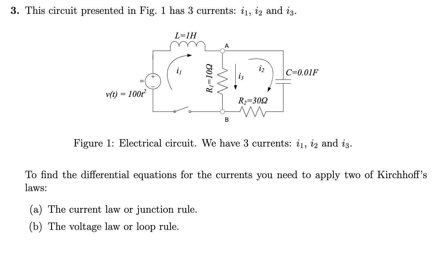 solved-this-circuit-presented-in-fig-1-has-3-currents-i1-chegg