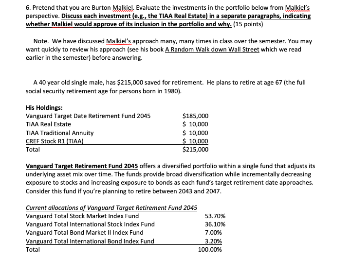 6. Pretend that you are Burton Malkiel. Evaluate the Chegg