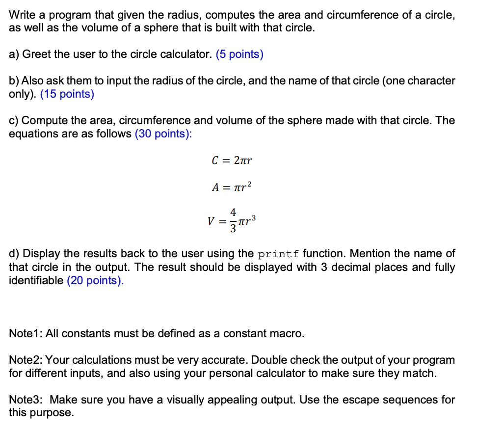 Solved Write a program that given the radius, computes the | Chegg.com