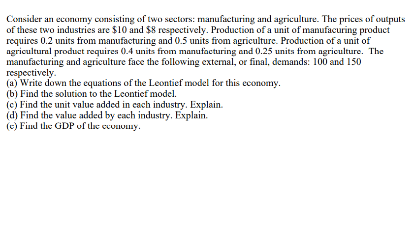 Solved Consider an economy consisting of two sectors: | Chegg.com