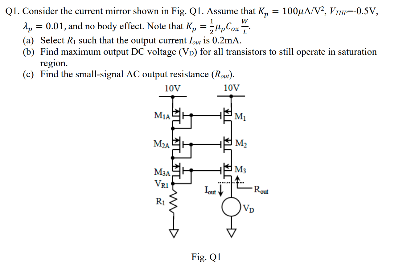 Solved 1 W Q1. Consider the current mirror shown in Fig. Q1. | Chegg.com