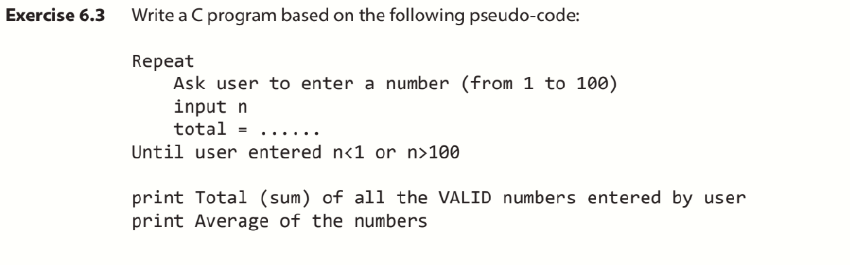 Solved Exercise 6.3 Write a C program based on the following | Chegg.com
