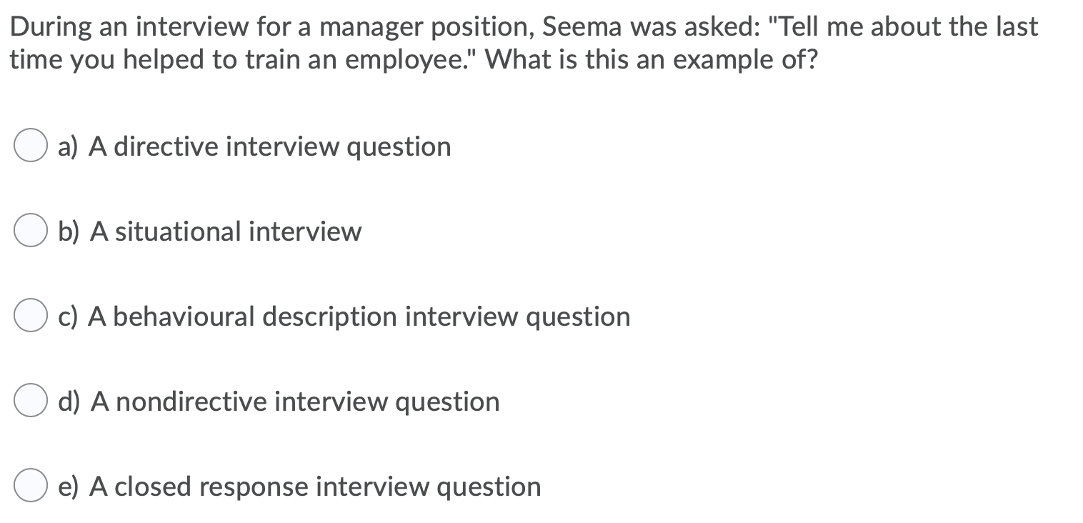 solved-during-an-interview-for-a-manager-position-seema-was-chegg