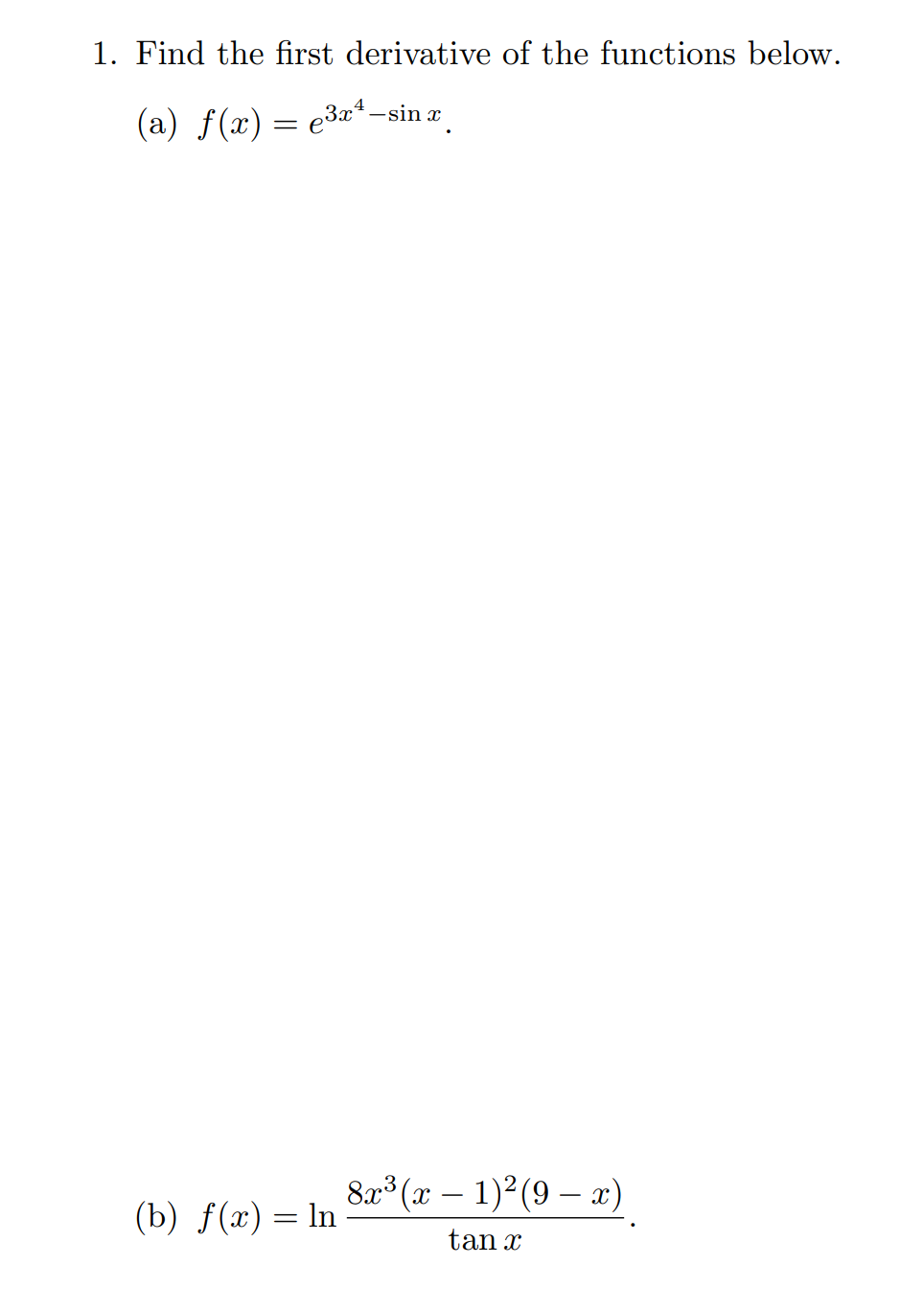 Solved 1. Find the first derivative of the functions below. | Chegg.com