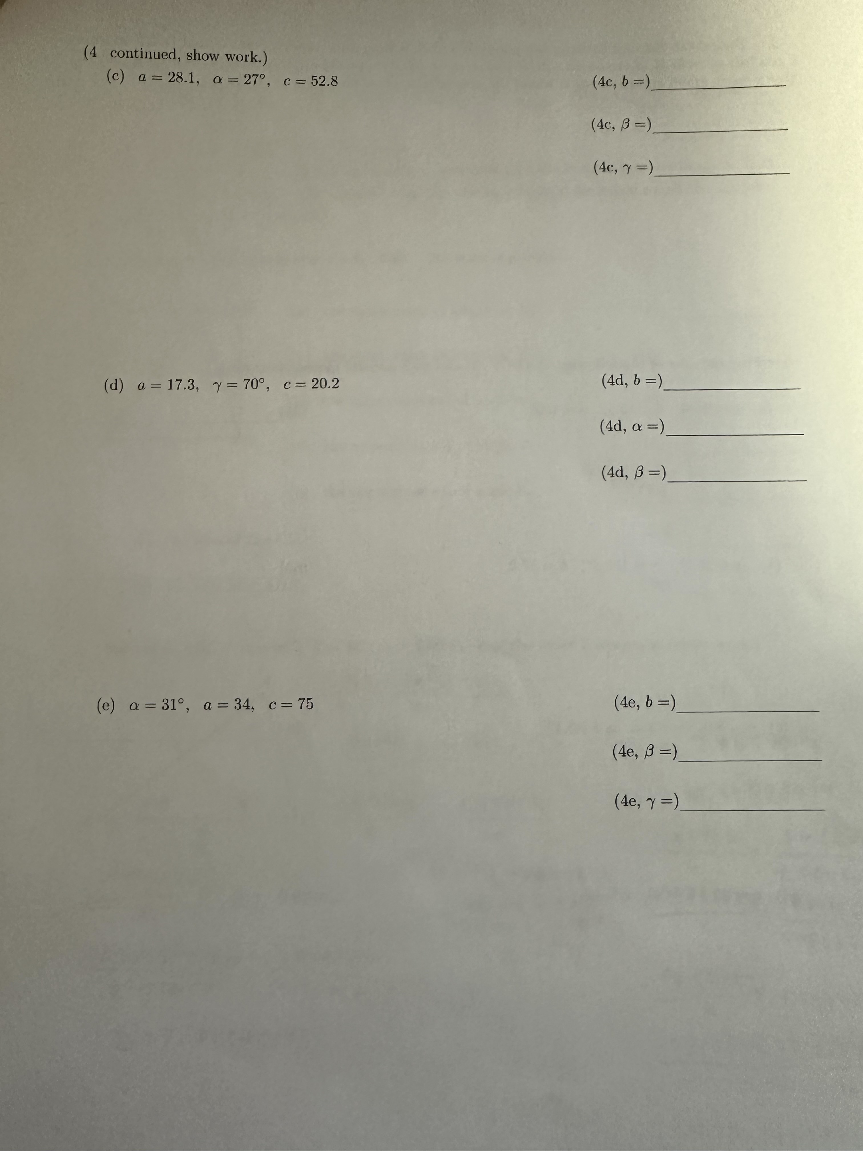 Solved (4 continued, show work.) (c) a=28.1,α=27∘,c=52.8 | Chegg.com