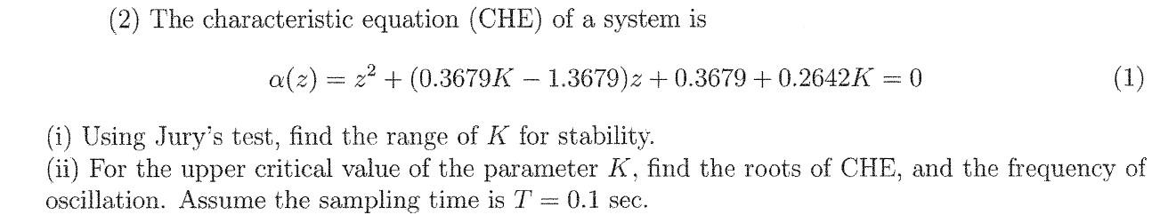 Solved (2) The characteristic equation (CHE) of a system is | Chegg.com