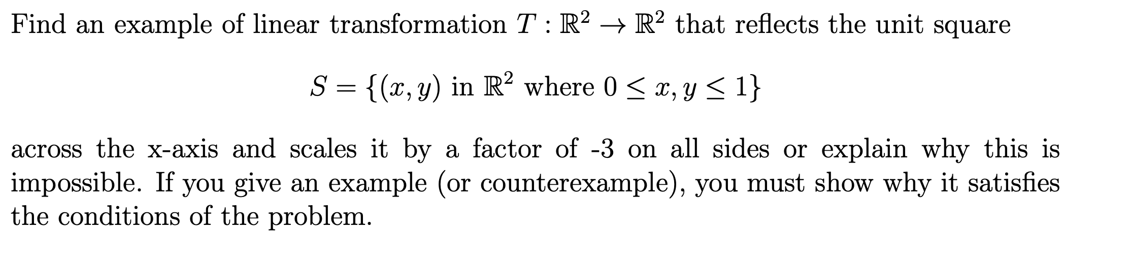 Solved Find an example of linear transformation T : R2 + R2 | Chegg.com