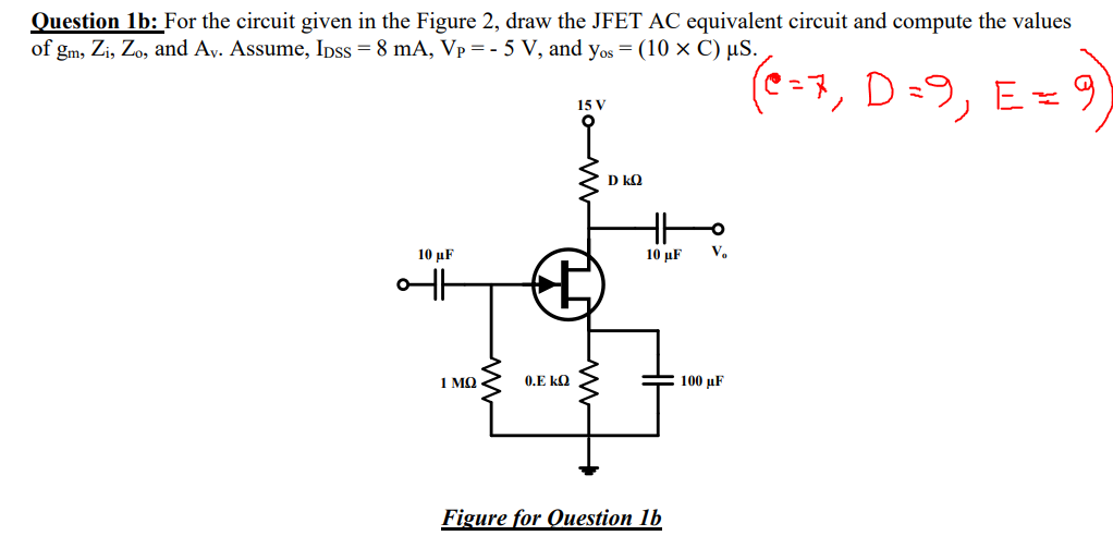 For the circuit given in the Figure 2, draw the JFET | Chegg.com