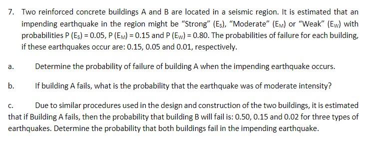 Solved 7. Two reinforced concrete buildings A and B are | Chegg.com