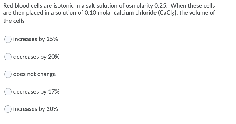 Solved Red blood cells are isotonic in a salt solution of | Chegg.com